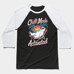 Chill mode activated - bear Baseball T-Shirt